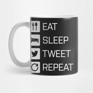 Eat Sleep Tweet Repeat Mug